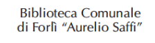 Biblioteca Comunale di Forlì Aurelio Saffi